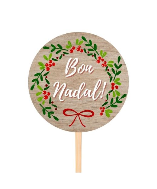 Pick de Madera Guirnalda "Bon Nadal" Ø8 X H 50Cm. (20U.)